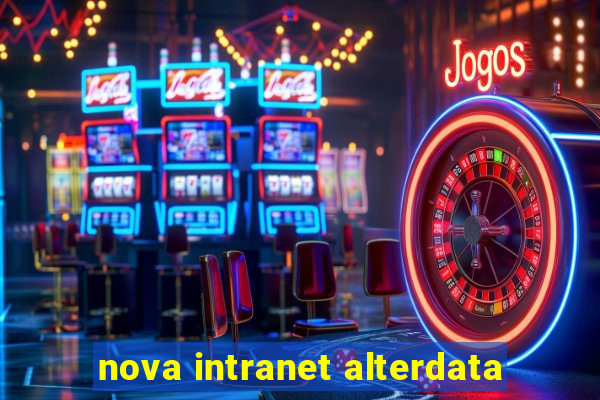 nova intranet alterdata